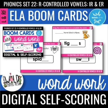 Preview of Phonics Set 22 Boom Cards: R Controlled Vowels: Ir & Er