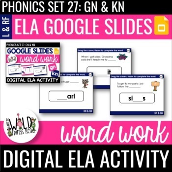 Preview of Phonics Set 27 Google Slides Task Cards: GN & KN