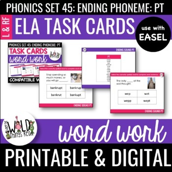 Preview of Phonics Set 45: Printable Task Cards Compatible with Easel: PT Ending