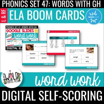 Preview of Phonics Set 47: Boom Cards: Words with GH