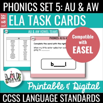 Preview of Phonics Set 5 Task Cards: Printable & Compatible with Easel: AU & AW Vowel Teams