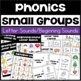 Phonics Small Groups: Beginning Sounds