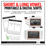 Phonics Sorts: Short & Long Vowel, Google Slides & Printab