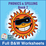 Phonics and Spelling Book 2 Full BW Worksheets ESL ELL Newcomer
