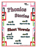 Phonics Stories: Short Vowels