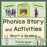 Phonics Story and Activities, Short A Sound Story Based Spelling