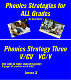 Phonics Strategy Three - V/CV , VC/V