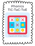 Phonics Tic-Tac-Toe- Wilson Step 2
