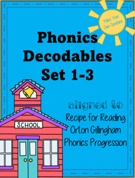 Preview of Phonics Warm-Up Sheets Decodable Sets 1-3 aligned to Recipe for Reading and OG