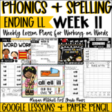 Phonics Word Work & Spelling CVCC ENDING LL Lessons Wk 11 