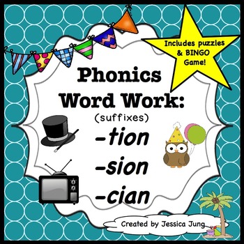 Preview of Phonics Word Work: -tion, -sion, -cian