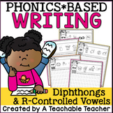 Phonics Writing Prompts - Diphthongs and R-Controlled Vowels