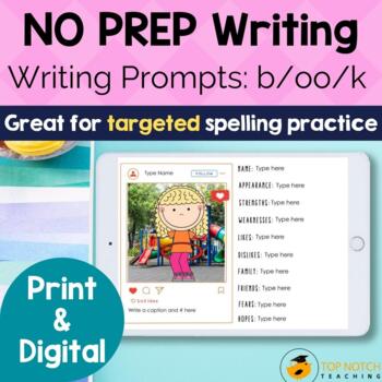 Preview of Phonics Writing Prompts Sound b/oo/k | Print & Digital Writing Activities