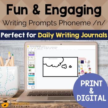 Preview of Phonics Writing Prompts for N Sound  | Digital Writing Activities