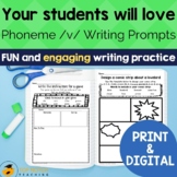 Phonics Writing Prompts for V Sound | Print & Digital Writ