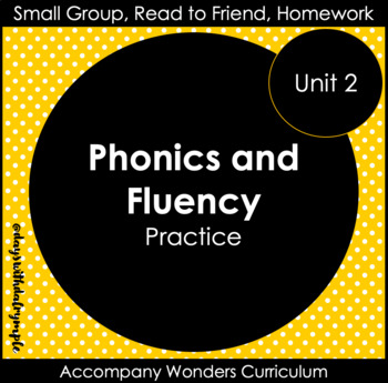 Preview of Phonics and Fluency Warm-Ups - Accompany Unit 2 Wonders