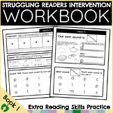Book 1 Workbook: Struggling Readers Intervention/Special E