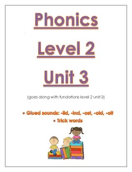 Preview of Phonics level 2 unit 3: glued sounds, trick words