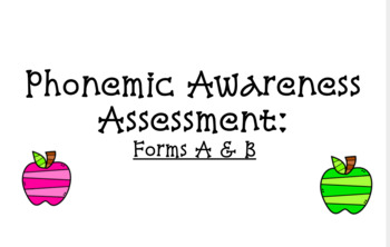 Preview of Phonemic Awareness Assessment Forms A & B