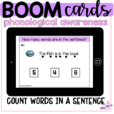 Phonological Awareness: Count Words in a Sentence: Boom Cards