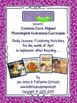 Preview of Phonological Awareness Curriculum: Text Based & Common Core - April Bundle