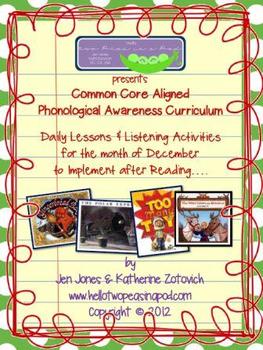 Preview of Phonological Awareness Curriculum: Text Based & Common Core - December Bundle