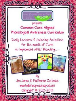 Preview of Phonological Awareness Curriculum: Text Based & Common Core - June Bundle