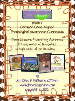 Preview of Phonological Awareness Curriculum: Text Based & Common Core - November Bundle