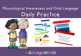 Phonological Awareness and Oral Language Daily Practice