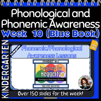 Preview of Phonological/Phonemic Awareness Heggerty Inspired Week 10 Kindergarten Blue Book
