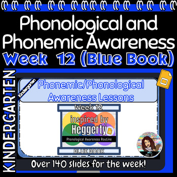 Preview of Phonological/Phonemic Awareness Heggerty Inspired Week 12 Kindergarten Blue Book