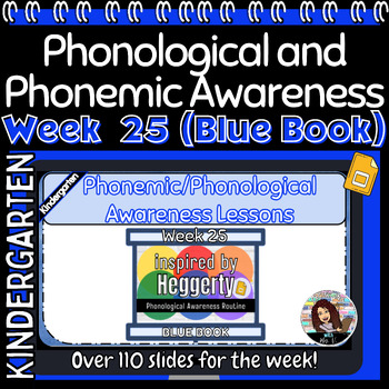 Preview of Phonological/Phonemic Awareness Heggerty Inspired Week 25 Kindergarten Blue Book