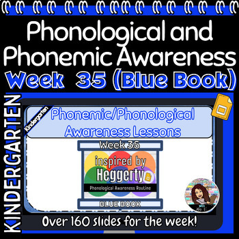 Preview of Phonological/Phonemic Awareness Heggerty Inspired Week 35 Kindergarten Blue Book