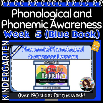 Preview of Phonological/Phonemic Awareness Heggerty Inspired Week 5 Kindergarten Blue Book