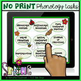 Phonology Tasks No Print for Teletherapy: Spring