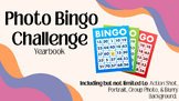Photo Bingo Challenge - Yearbook