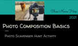 Photo Composition Basics Slideshow and Scavenger Hunt Activity