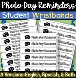 Photo Day Reminder Student Bracelets English Spanish print