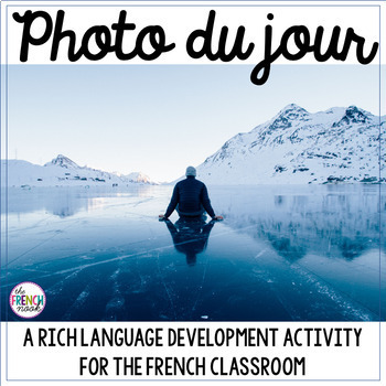 Preview of French writing activity Photo Du Jour