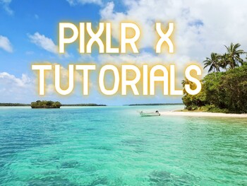 Preview of Photo Editing w/ the free program PIXLR X - Free, Chromebook Friendly