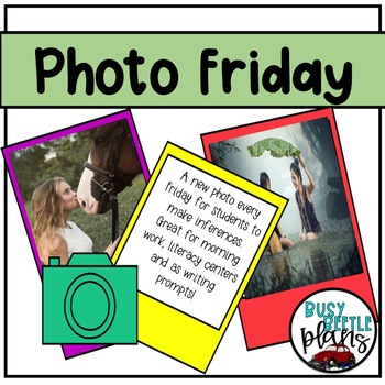 Preview of Photo Friday - Morning Work - Writing Prompts - Inferencing