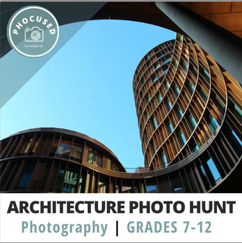 Preview of Photo Scavenger Hunt | Architecture | Mini Lesson | Photography & Design