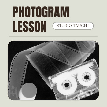 Preview of Photogram Lesson Plan and Activities