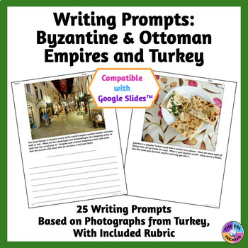 Photographic Writing Prompts for the Byzantine Empire, Ottoman Empire & Turkey