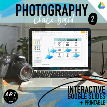 Preview of Photography Choice Board 2 | Interactive Google Slides | Art Distance Learning