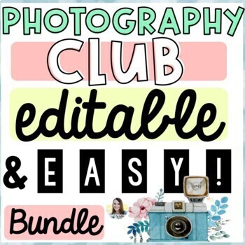 Preview of Photography Club Bundle | Editable