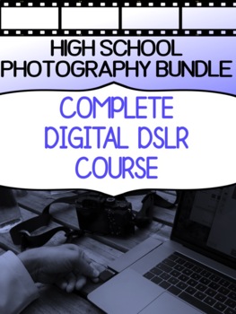 Preview of Photography Course for High School - DIGITAL DSLR