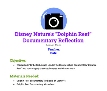 Preview of Photography Documentary Emergency Sub Lesson Plan for Disney Dolphin Reef