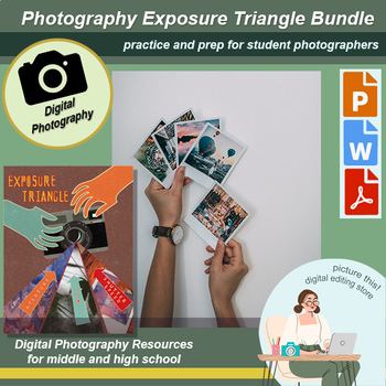 Preview of Photography Exposure Triangle Bundle ISO Aperture Shutter speed High School
