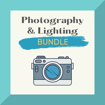 Preview of Photography & Lighting Bundle- Fill-in-the-blank and Answers Worksheets